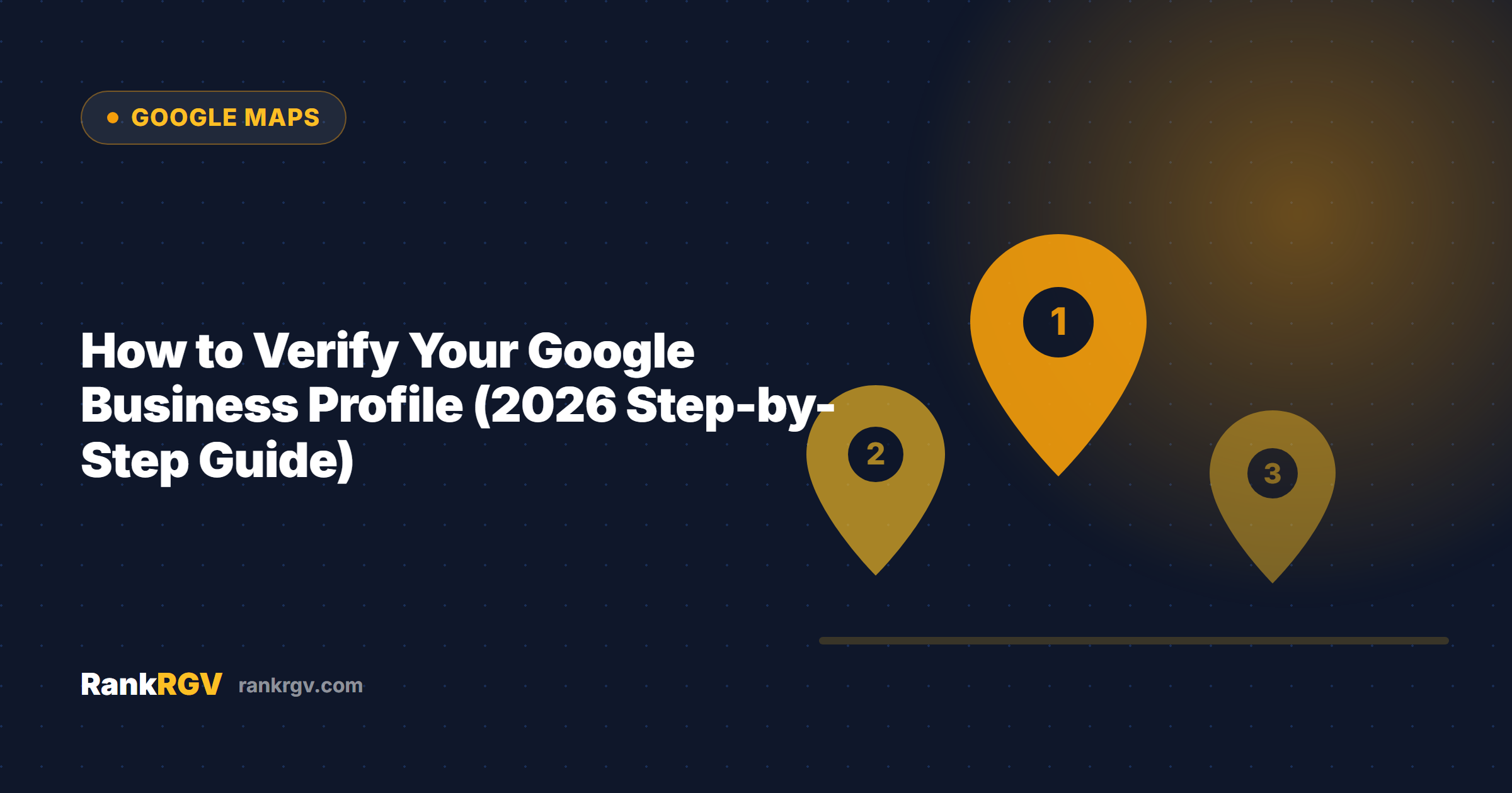 How to Verify Your Google Business Profile (2026 Step-by-Step Guide)